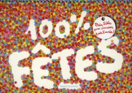 100 % Fêtes