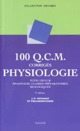 100 QCM corrigés de physiologie. 2ème édition