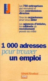 1000 adresses pour trouver un emploi