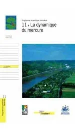 11 – LA DYNAMIQUE DU MERCURE