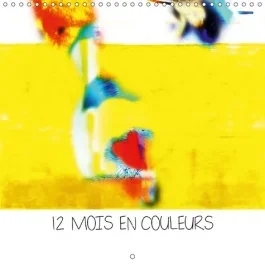 12 MOIS EN COULEURS CALENDRIER MURAL 2018 300 300 MM SQUARE – CALENDRIER ILLUSTRE DE TABLEAU