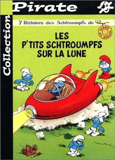 7 histoires de Schtroumpfs – Pirate tome 1 – Les p’tits Schtroumpfs sur la Lune