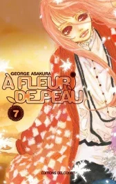 A fleur de peau Tome 7