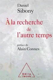 A la recherche de l&rsquo;autre temps