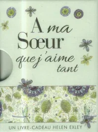 A ma Soeur que j&rsquo;aime tant
