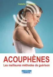 Acouphènes. Les meilleures méthodes de guérison