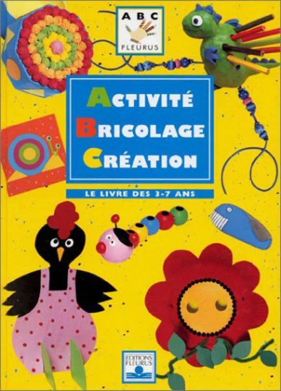 Activite bricolage creation 3-7 ans