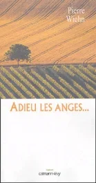 Adieu les anges…