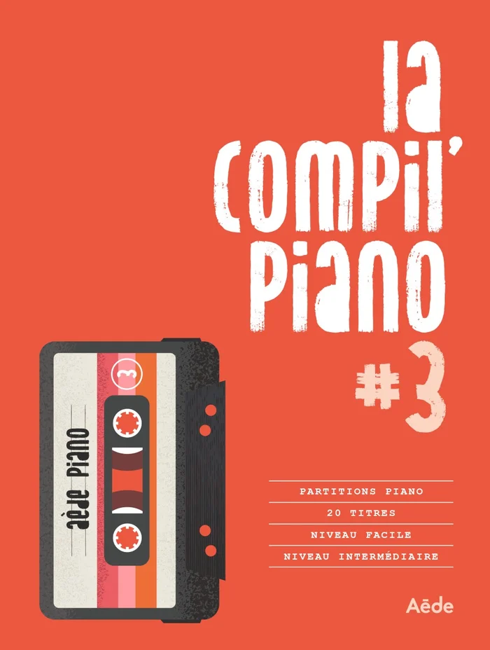 AEDE MUSIC La Compil Piano #3