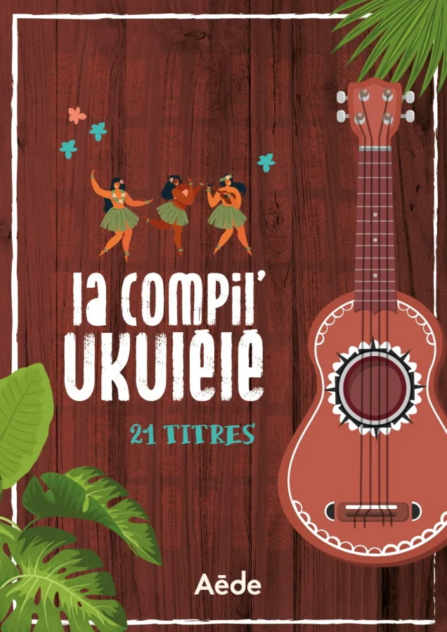 AEDE MUSIC La Compil Ukulele