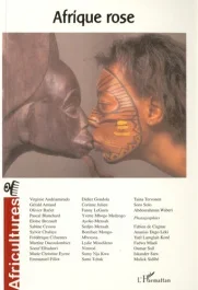 Africultures N° 63 : Afrique Rose