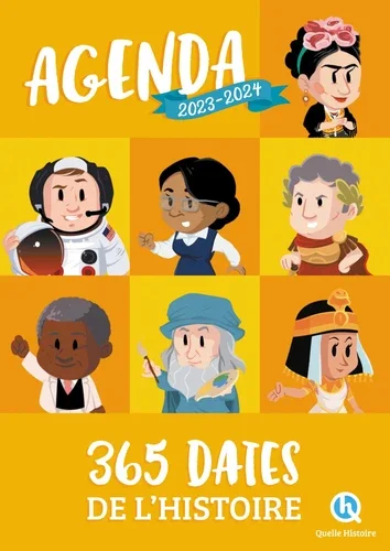 Agenda 365 dates de l&rsquo;histoire Edition 2023-2024