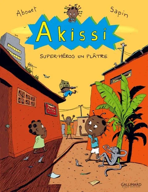 Akissi tome 2 – Super-Héros en Plâtre
