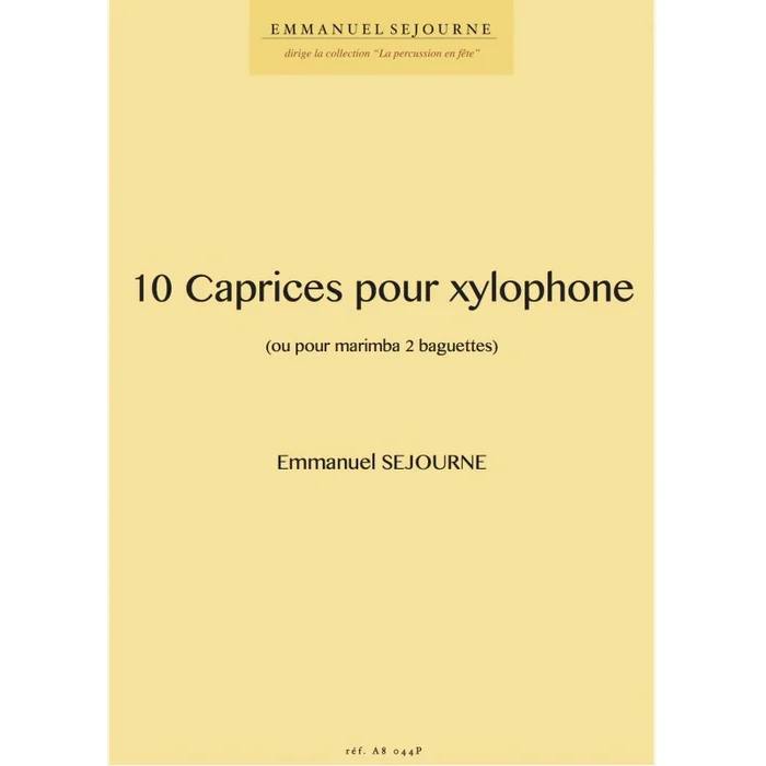ALFONCE PRODUCTION Sejourne E. – 10 Caprices Pour Xylophone