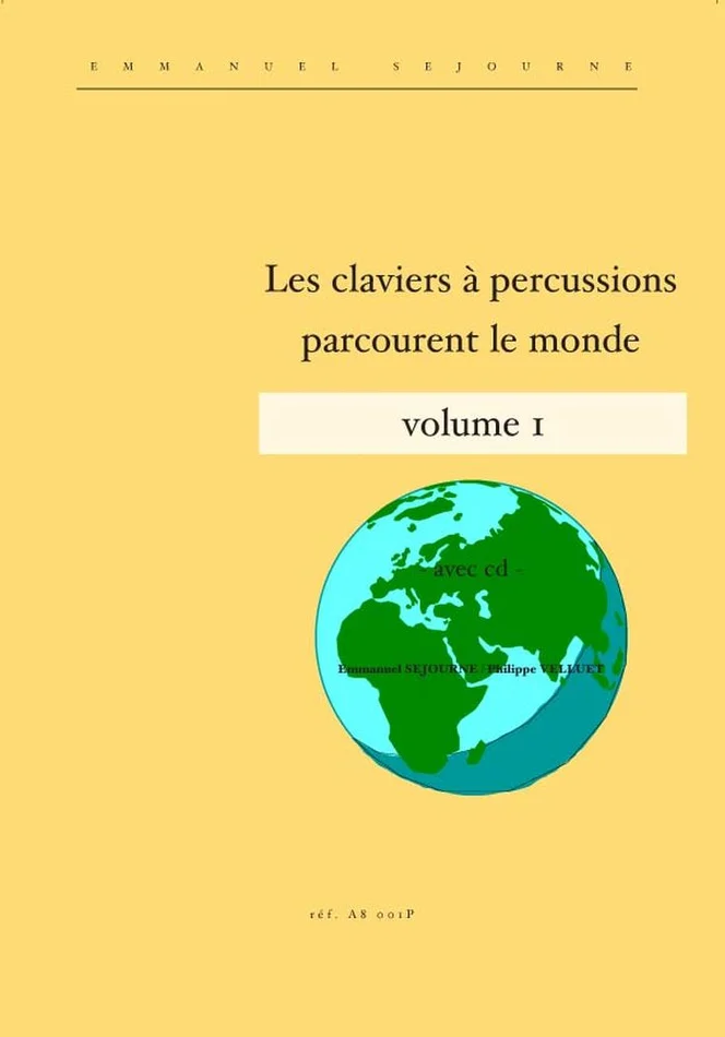 ALFONCE PRODUCTION Sejourne E. – Les Claviers Parcourent Le Monde Vol.1 + CD