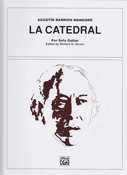 Alfred Publishing Barrios Mangore Agustin – La Catedral For Solo Guitar