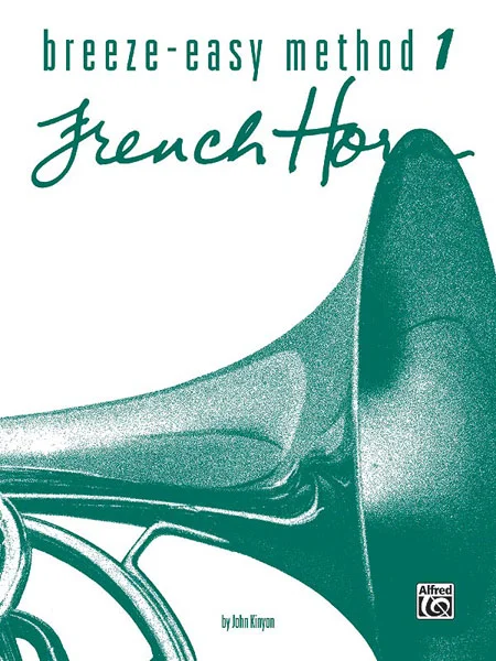 Alfred Publishing Breeze Easy Book 1 – French Horn