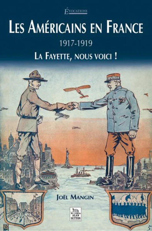 Américains en France 1917-1919 (Les)