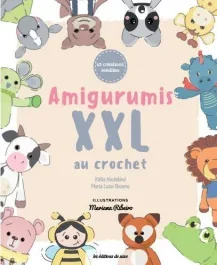 Amigurumis XXL au crochet