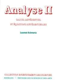 ANALYSE. Tome 2, calcul différentiel et équations différentielles