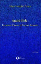 André Gide : les gestes d&rsquo;amour et l&rsquo;amour des gestes