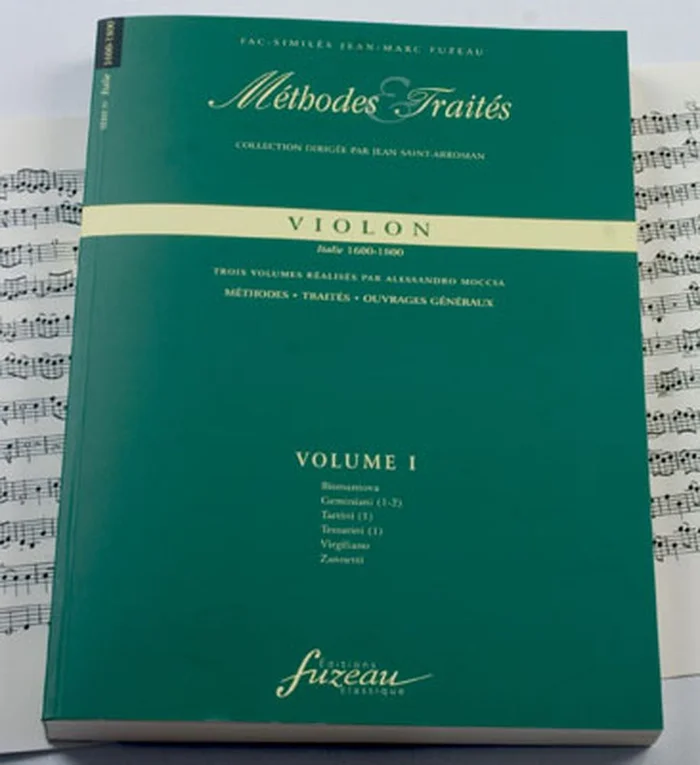 Anne Fuzeau Productions MOCCIA A. – METHODES ET TRAITES VIOLON VOL.1, SERIE IV ITALIE 1600-1800 – FAC-SIMILE FUZEAU