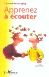 Apprenez à écouter