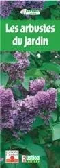 Arbustes du jardin (les)