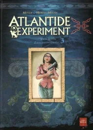 Atlantide Experiment Tome 3 : Adrian Kenton – Zanya Sentoya Orozco