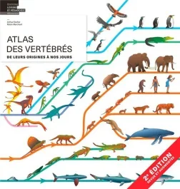 Atlas des vertébrés. De leurs origines a nos jours, 2e édition