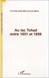Au lac Tchad entre 1851 et 1856