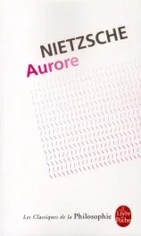 AURORE. Réflexions sur les préjugés moraux