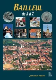 BAILLEUL DE A A Z