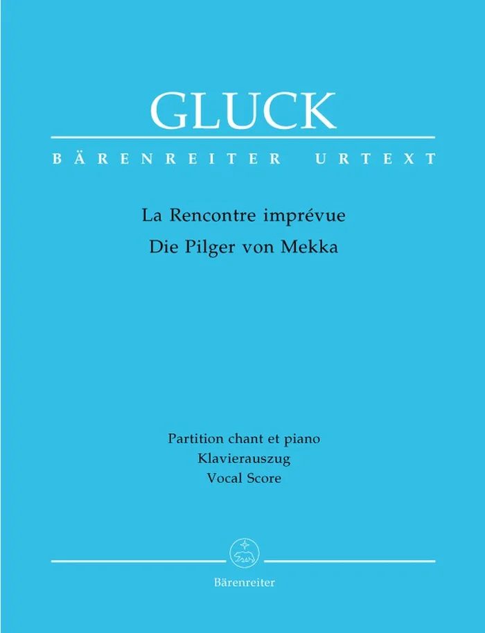 Barenreiter Gluck C.W. – La Rencontre Die Pilger Von Mekka – Ch, Piano