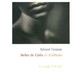 Belles de Cadix et d&rsquo;ailleurs