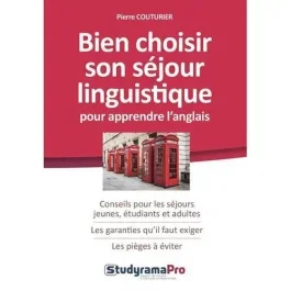 Bien choisir son séjour linguistique pour apprendre l&rsquo;anglais