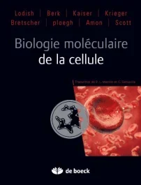 Biologie moléculaire de la cellule. 4e édition