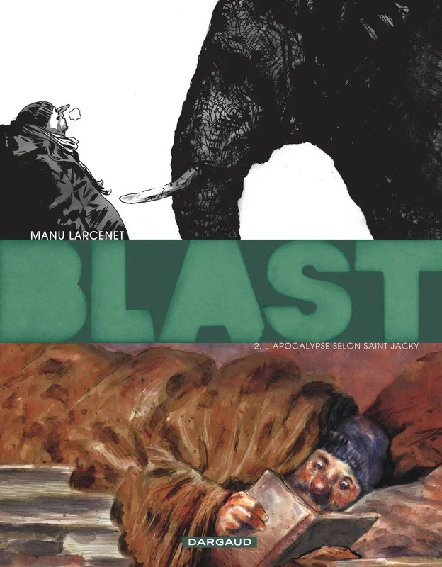 Blast – Volume 2 – L’apocalypse selon Saint-Jacky