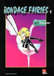 Bondage Fairies. Tome 1