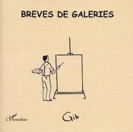 BREVES DE GALERIES