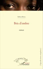 Bris d&rsquo;ombre