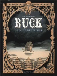 Buck. La nuit des troll