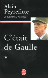 C&rsquo;ETAIT DE GAULLE – TOME I