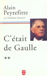 C&rsquo;ETAIT DE GAULLE – TOME II