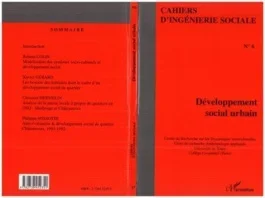 Cahiers d&rsquo;ingénierie sociale N° 6 : Développement social urbain