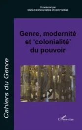 Cahiers du genre N° 50, 2011 : Genre, modernité et « colonialité » du pouvoir