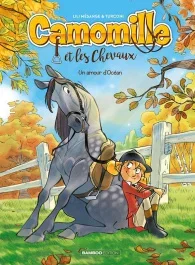 Camomille et les Chevaux Tome 1 : Un amour d&rsquo;Océan
