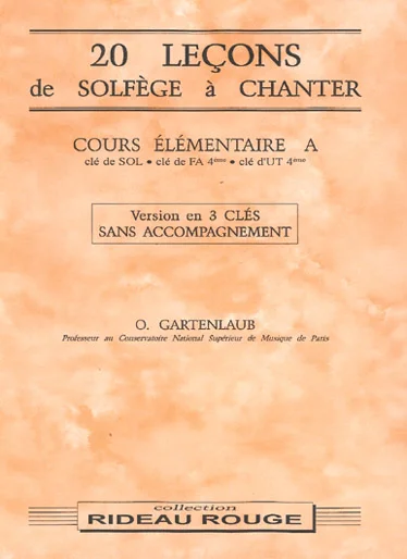 Carisch Gartenlaub O. – 20 Lecons Solfege A Chanter : Cours Elementaire A – Formation Musicale