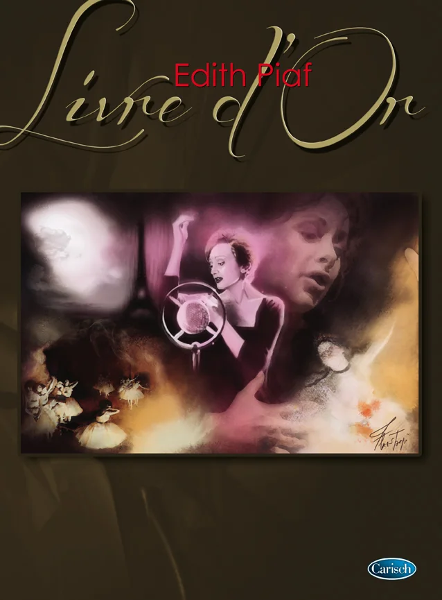 Carisch Piaf Edith – Livre D&rsquo;Or – Piano, Ch