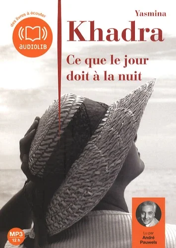 Ce que le jour doit à la nuit avec 1 CD audio MP3